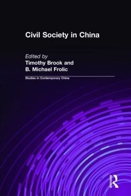 Civil Society in China - Timothy Brook, B. Michael Frolic