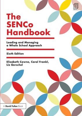 The SENCo Handbook - Elizabeth Cowne, Carol Frankl, Liz Gerschel