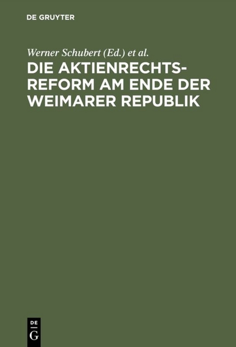 Die Aktienrechtsreform am Ende der Weimarer Republik - 