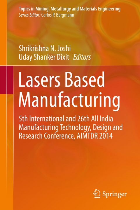 Lasers Based Manufacturing - 