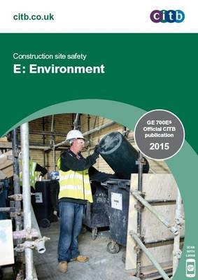 Construction Site Safety - E: Environment: GE 700Es