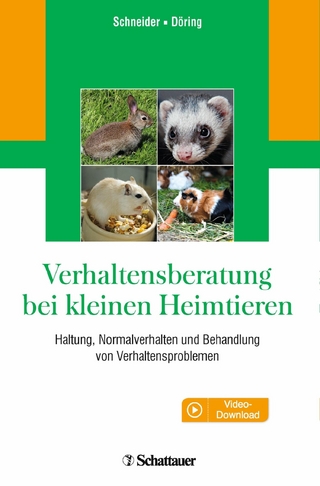 Verhaltensberatung bei kleinen Heimtieren - Barbara Schneider; Dorothea Döring