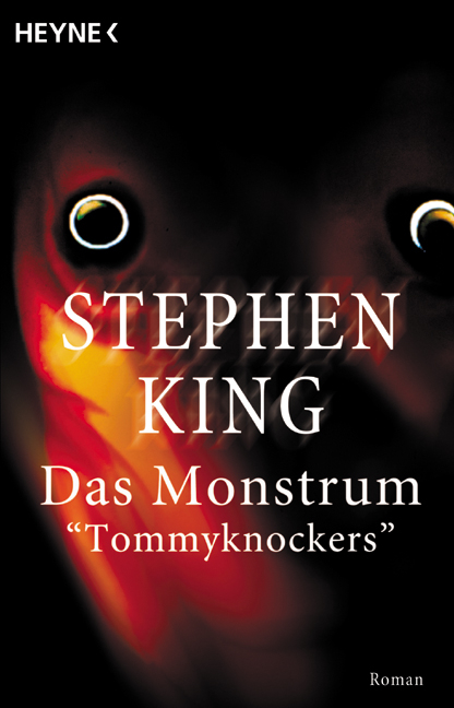 Das Monstrum /Tommyknockers - Stephen King