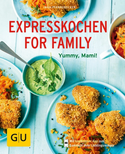 Expresskochen for Family -  Inga Pfannebecker