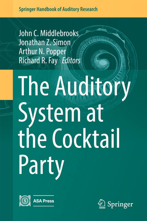 The Auditory System at the Cocktail Party - 