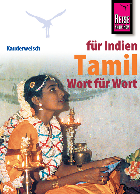 Reise Know-How Sprachführer Tamil Wort für Wort - Krishnamoortthypillai Muruganandam, Horst Schweia