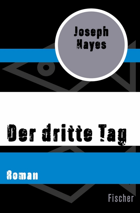 Der dritte Tag -  Joseph Hayes