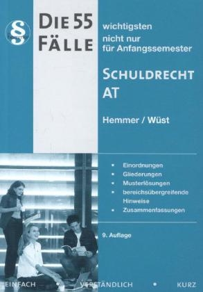 55 Fälle - Schuldrecht AT - Karl-Edmund Hemmer, Achim Wüst