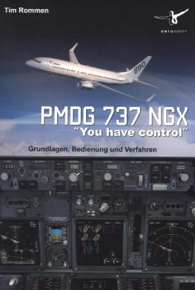 PMDG 737 NGX - "You have control" - Tim Rommen