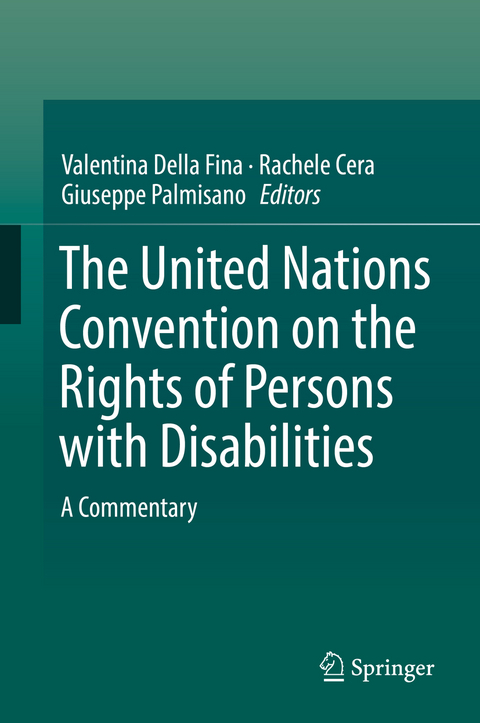 The United Nations Convention on the Rights of Persons with Disabilities - 