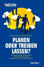 Planen oder treiben lassen? - Michael Ebert, Timm Klotzek