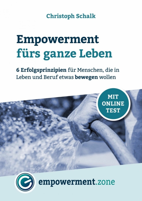 Empowerment fürs ganze Leben - Christoph Schalk