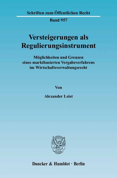 Versteigerungen als Regulierungsinstrument. - Alexander Leist