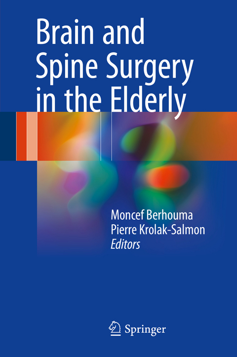 Brain and Spine Surgery in the Elderly - 