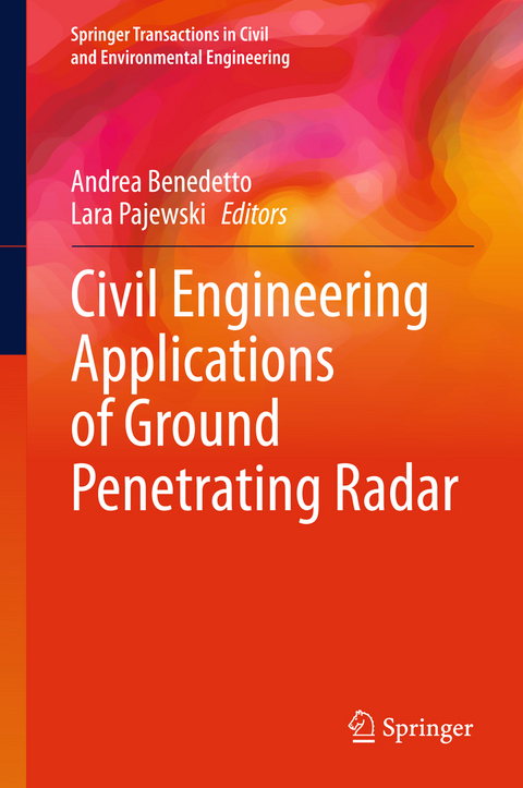 Civil Engineering Applications of Ground Penetrating Radar - 