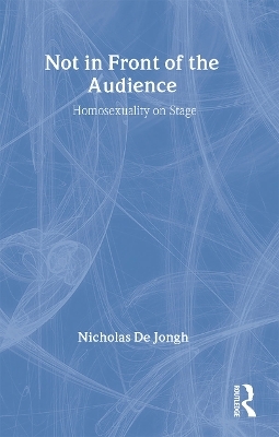 Not in Front of the Audience - Nicholas De Jongh