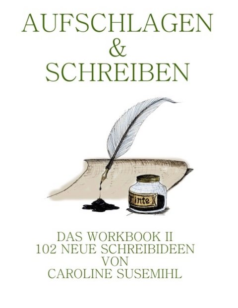 Aufschlagen und Schreiben Workbook 2 - Caroline Susemihl