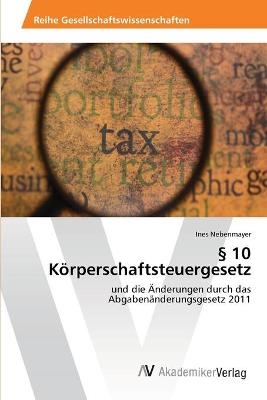 Â§ 10 KÃ¶rperschaftsteuergesetz - Ines Nebenmayer