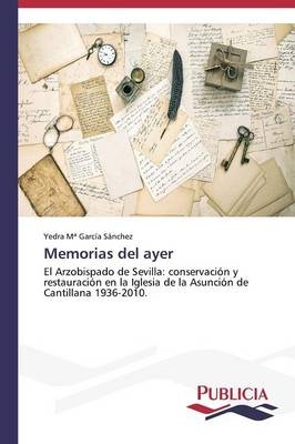 Memorias del ayer - Yedra MÂª GarcÃ­a SÃ¡nchez