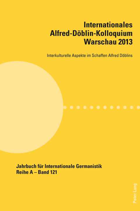 Internationales Alfred-Döblin-Kolloquium Warschau 2013 - 