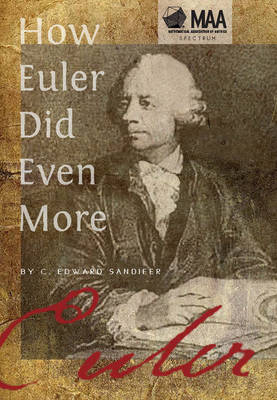 How Euler Did Even More - C. Edward Sandifer