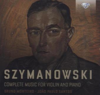 Complete Music for Violin and Piano / Sämtliche Werke für Violine & Klavier, 2 Audio-CDs - Karol Symanowski