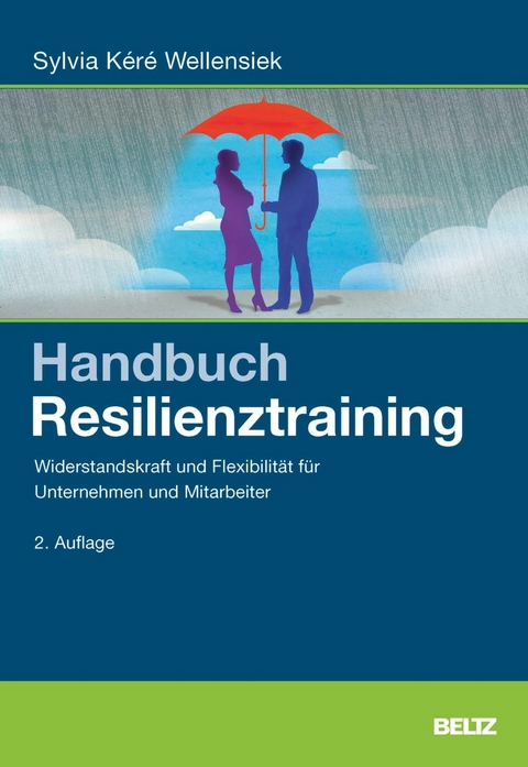 Handbuch Resilienztraining -  Sylvia Kéré Wellensiek