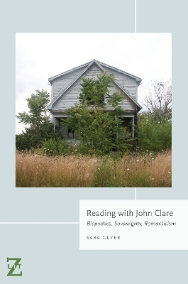 Reading with John Clare - Sara Guyer