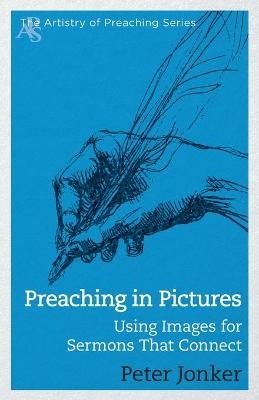 Preaching in Pictures - Peter Jonker