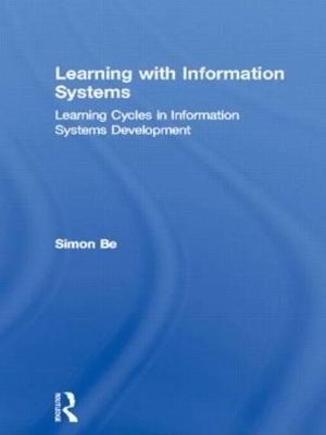 Learning with Information Systems - Simon Bell