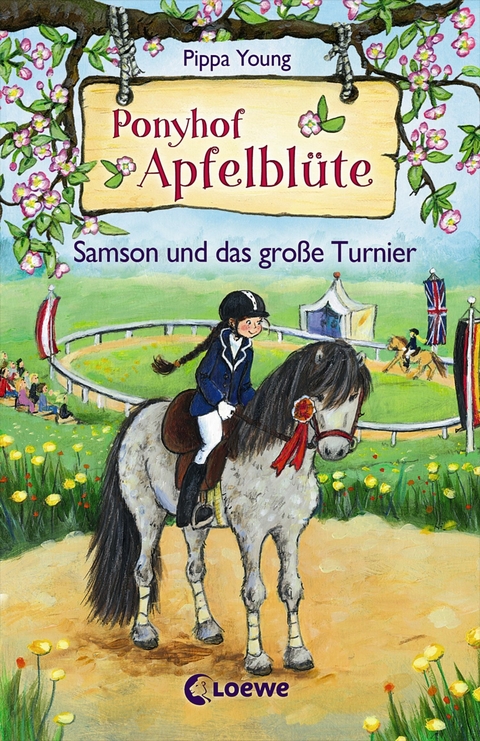 Ponyhof Apfelblüte (Band 9) - Samson und das große Turnier - Pippa Young