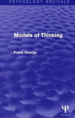 Models of Thinking - Frank George