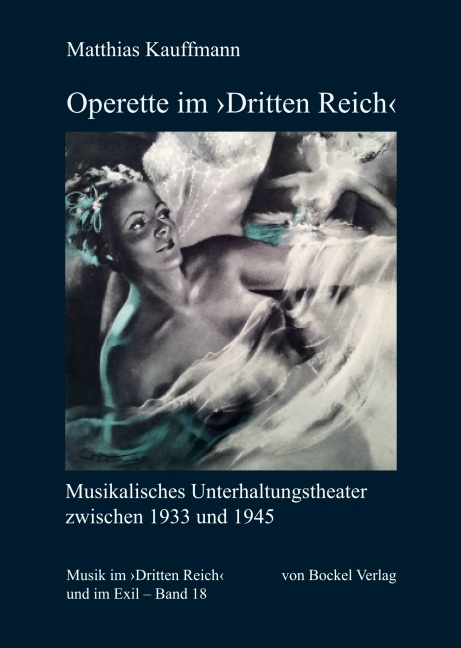 Operette im ‚Dritten Reich‘ - Matthias Kauffmann