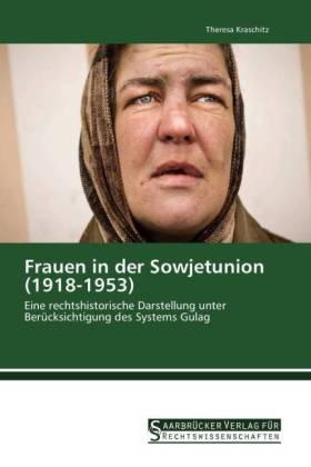 Frauen in der Sowjetunion (1918-1953) - Theresa Kraschitz