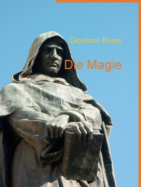 Die Magie -  Giordano Bruno