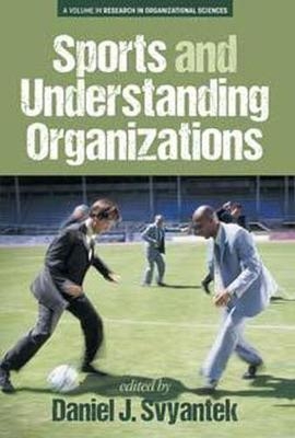 Sports and Understanding Organizations - 