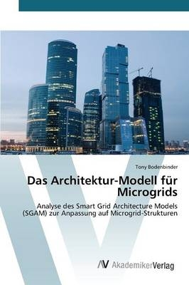 Das Architektur-Modell fÃ¼r Microgrids - Tony Bodenbinder