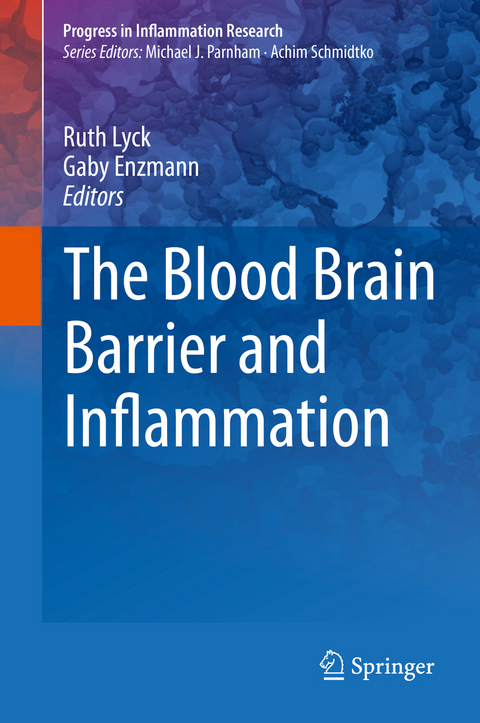 The Blood Brain Barrier and Inflammation - 