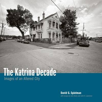 Katrina Decade - David Spielman