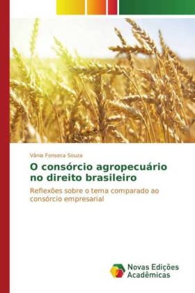 O consórcio agropecuário no direito brasileiro - Vânia Fonseca Souza