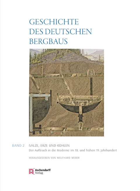 Geschichte des deutschen Bergbaus Herausgegeben von Klaus Tenfelde - 