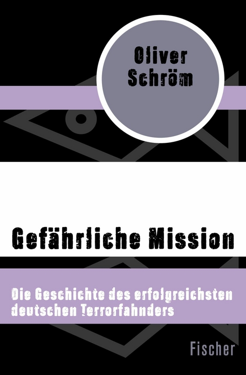 Gefährliche Mission - Oliver Schröm