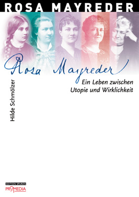 Rosa Mayreder: Ein Leben zwischen Utopie und Wirklichkeit (Edition Spuren)