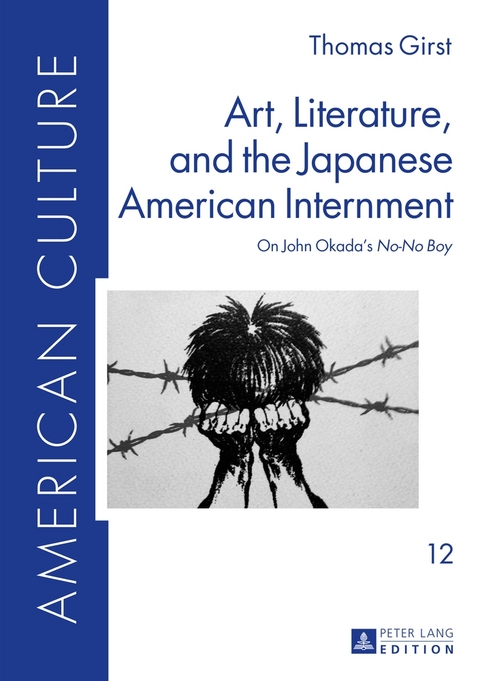 Art, Literature, and the Japanese American Internment - Thomas Girst