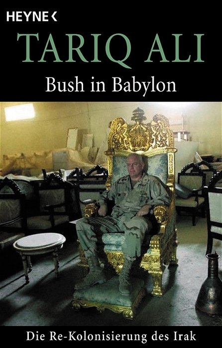 Bush in Babylon - Tariq Ali