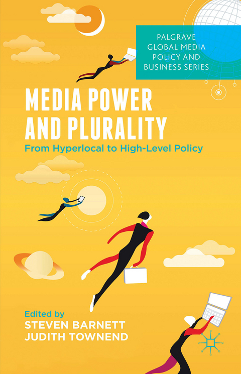 Media Power and Plurality - 