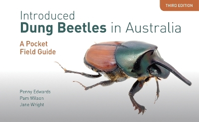 Introduced Dung Beetles in Australia - Penny Edwards, Pam Wilson, Jane Wright