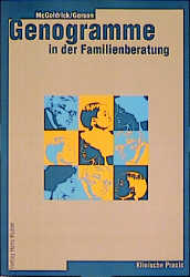 Genogramme in der Familienberatung - Monica McGoldrick, Randy Gerson