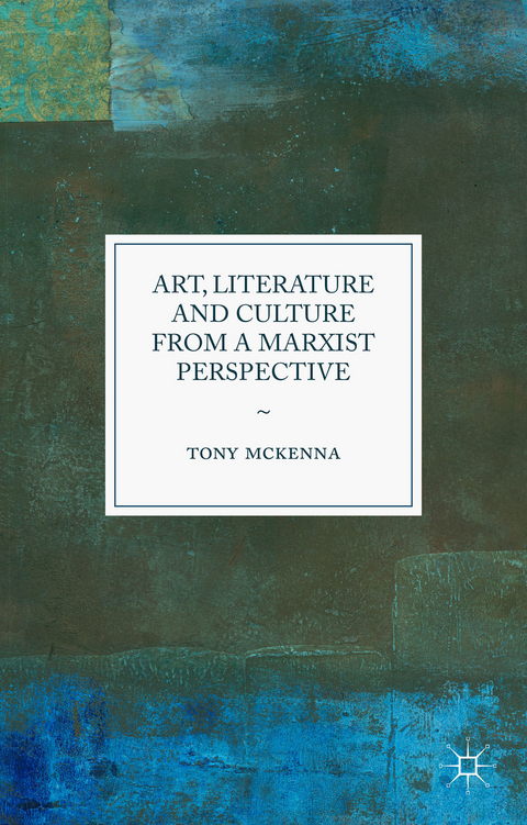 Art, Literature and Culture from a Marxist Perspective - Tony McKenna