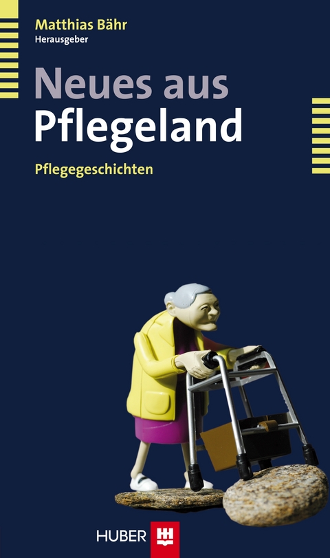 Neues aus Pflegeland - 